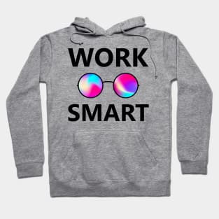 Work Smart Hoodie